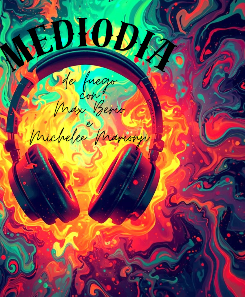 Mediodia Del Fuego | Polyglot Radio